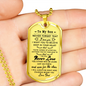 Customize Engraving - Son Dog Tag Necklace From Dad - Personalized Gifts for Son