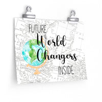 Thumbnail for Sweet Quote Classroom Canvas, Classroom Inspiration Poster World Map Adventure Themed Classroom Door Hanger, Map Themed Class, Future World Changer Inside 9x11 posters