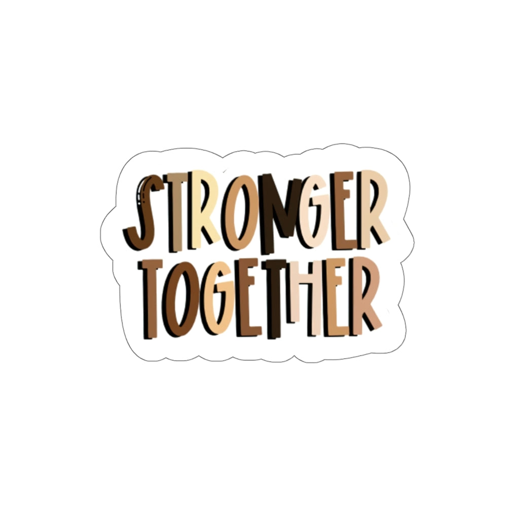 Stronger Together Vinyl Sticker Rainbow Stickers, Pride Equality Stickers LGBT Mom, LGBT Awareness, Gay Lesbian