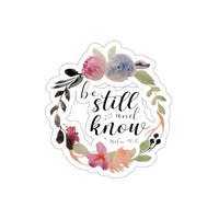Thumbnail for Be Still and Know Sticker, Christian Quote Decal, Floral Vinyl Decal, Bible Verses Sticker, Hydroflask Sticker, Bible Clear Sticker, Laptop Transparent
