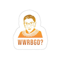 Thumbnail for WWRBGD Vinyl Sticker, RBG Quote, RBG Sticker, aptop Stickers, Decal, Decal, Stickers, Laptop Decals, Feminist Sticker, Funny Sticker