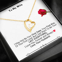 Thumbnail for for Wife - I May Not Be Your First Date, Your First Kiss, or Your First Love Heart Pendent Ideas for Wife