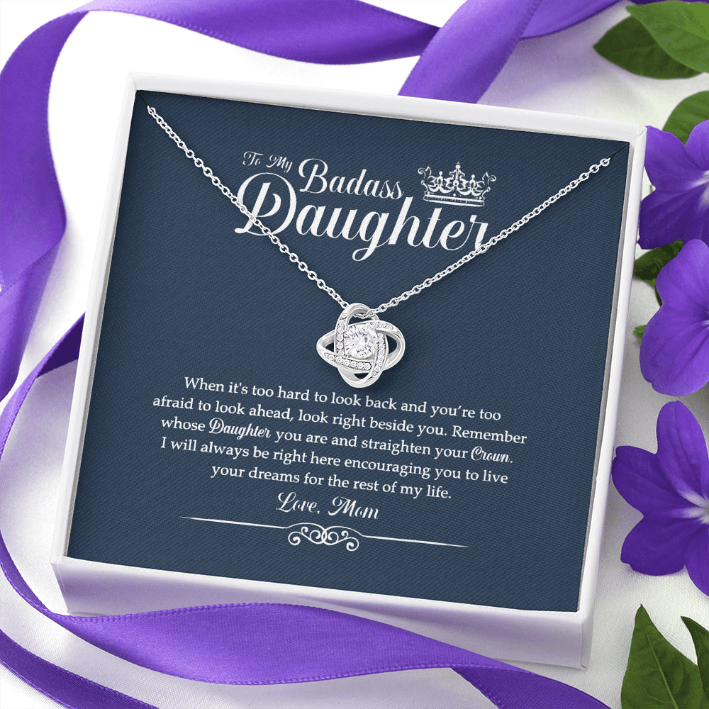To My Badass Daughter Necklace - Remember Whose Daughter You Are And Straighten Your Crown