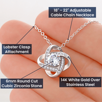 Thumbnail for to my daughter necklace, i want you to believe deep in your heart the love knot necklace