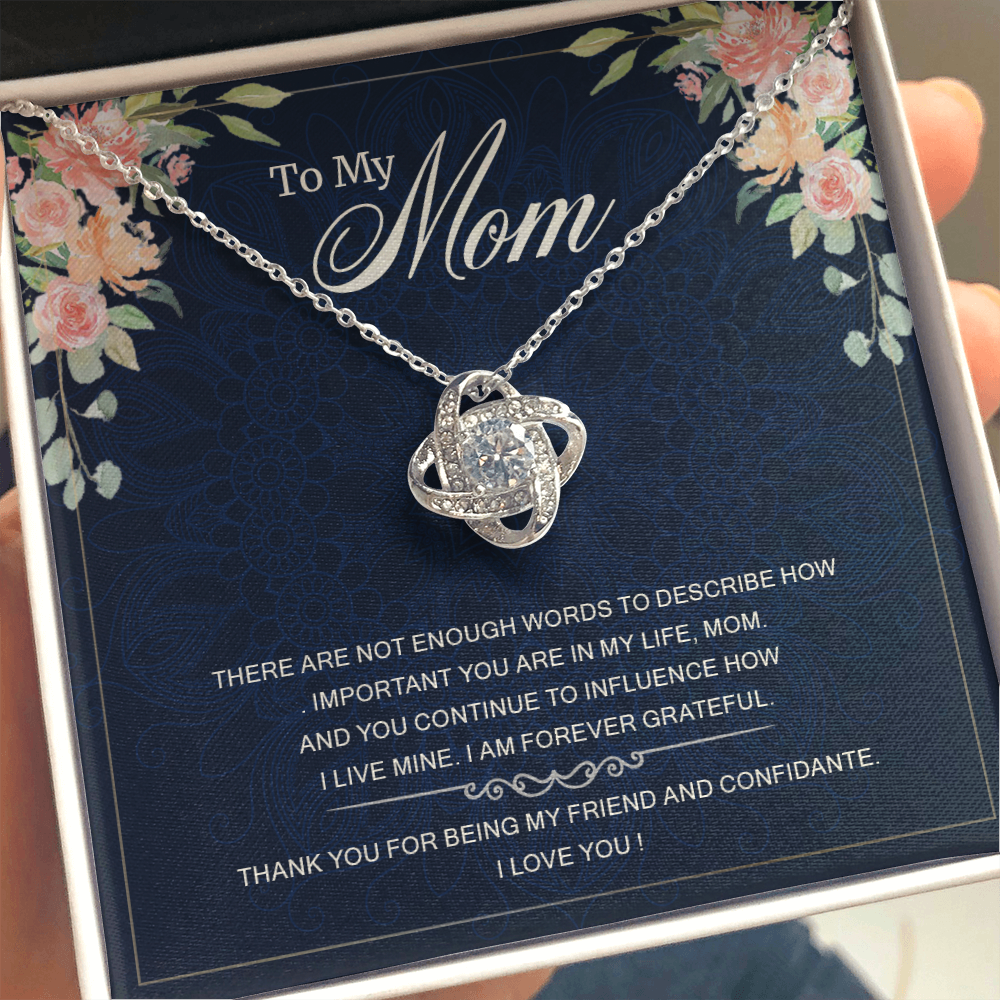 To my Mom thank you for being my friend and confidante necklace