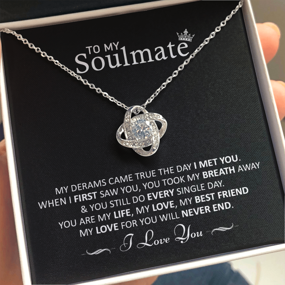 to my soulmate necklace, you are my life my love my best friend the love knot necklace