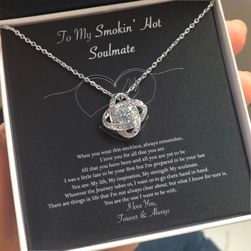 To My Smokin Hot Soulmate Necklace ver 03