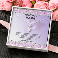 Thumbnail for KORAFINA Meaningful Quote to My Dog Mama, Pet Dog Loss Necklace, Pet Loss Gift for Mom, Dog Mom Memorial Pet Jewelry, Pet Necklace Dog, Fur Mama, Mothers Day from Dog On Birthday