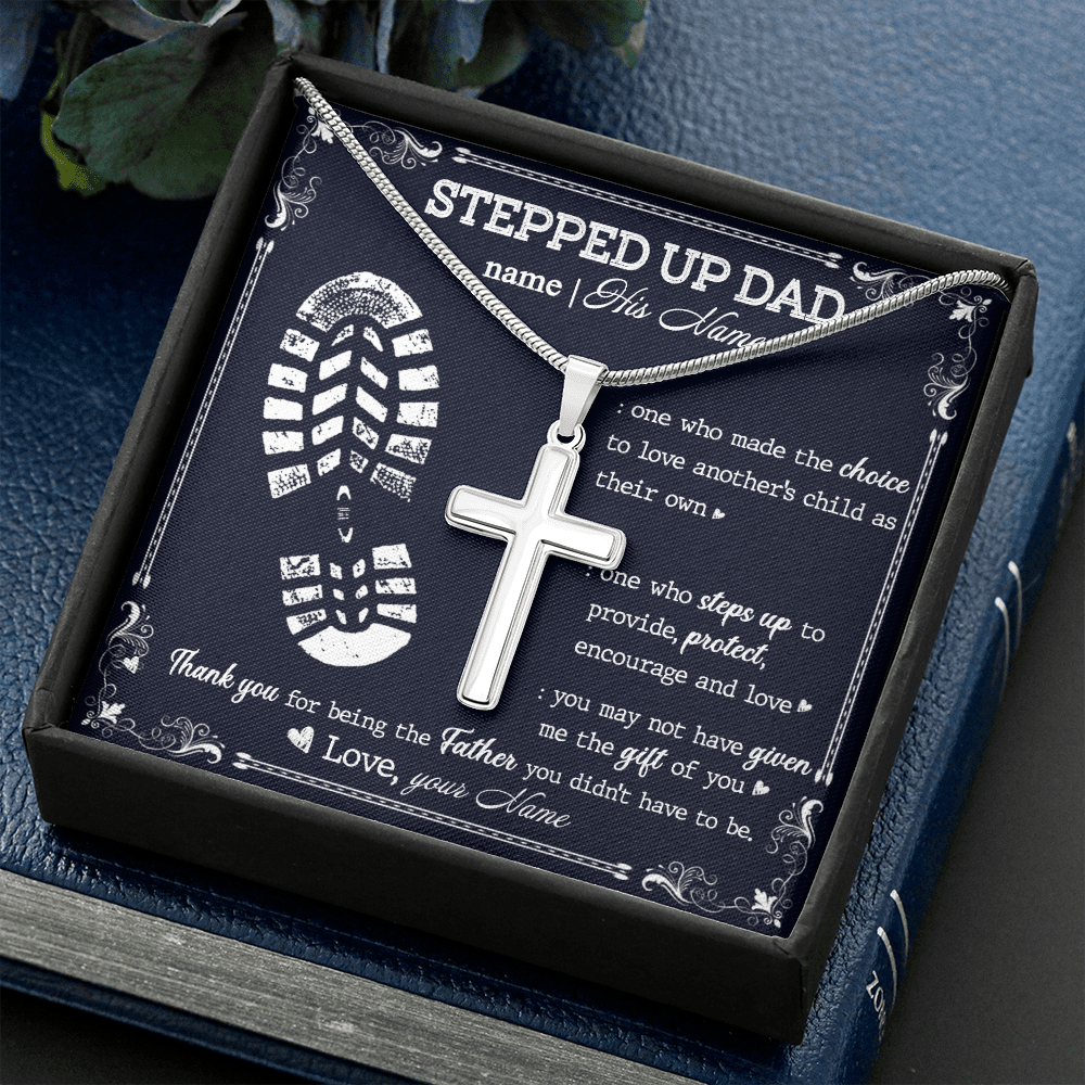 Personalized to my stepped dad necklace, thank you for being the father you didn't have to me Stainless Steel Cross Necklace