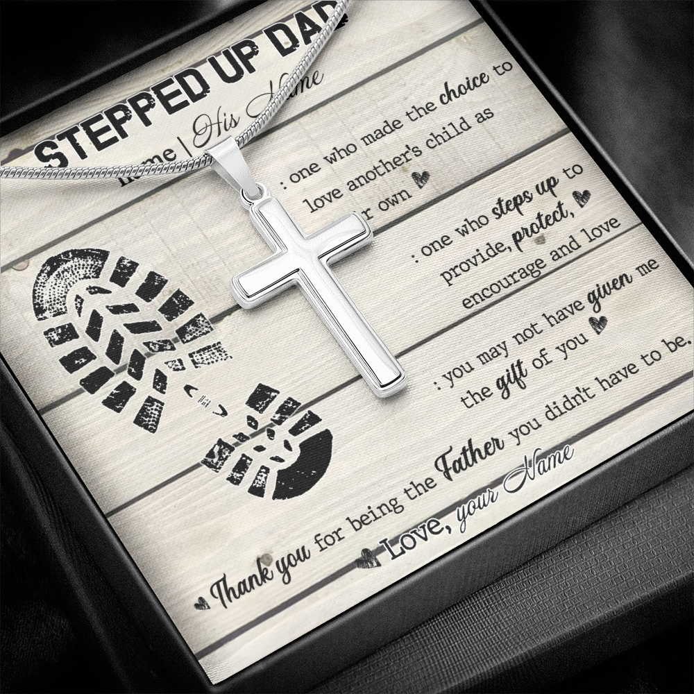 Personalized to my stepped up dad Stainless Steel Cross Necklace, thank you for being the father you didn't have to be necklace