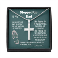 Thumbnail for to my stepped up dad necklace, you stepped up to provide, protect, encourage and suppurt me Stainless Steel Cross Necklace