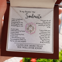 Thumbnail for to my smokin' hot soulmate necklace, i love you for all that you are the love knot necklace