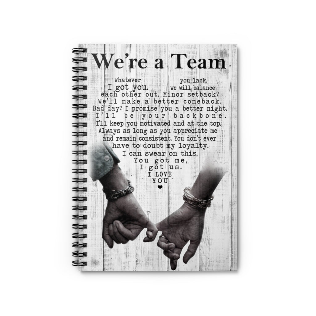 We're a Team Spiral Notebook - Ruled Line 118 single page - Group Gift Ideas for friends