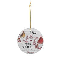 Thumbnail for Grammy iWow I Am Always with You, Cardinal Memorial Ornament for Loss of Husband, 2021 Custom Ornament, Remembrance Gift, Christmas Ornament, Grief Poem (x1) 18.95