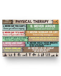Thumbnail for Molomon Gifts Poster The Laws of Physical Therapy Never Say You Can’t Because You Will Do It Anyway Art Print Family Friend Gift Unisex, Wedding, Awesome Birthday Perfect Happy Birthday Decor Bedroom 17x11 Poster
