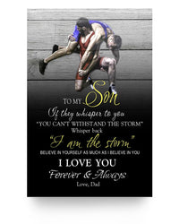 Thumbnail for Wrestling to My Son Whisper Back I'm The Storm I Love You Poster, Posters Family Friend Gift Unisex, Awesome Birthday Perfect Happy Birthday Gift Decor Bedroom & Living16x24 Poster