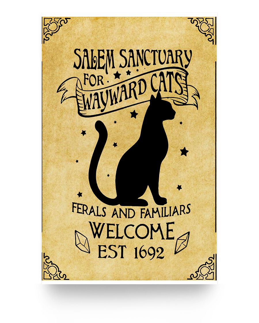 Personalized Salem Sanctuary for Wayward Cats Ferals and Familiars Welcome Est. 1692 Print Poster Wall Art Home Decor Best Gift for Wicca 11x17 Poster
