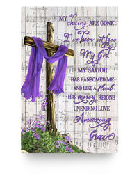 Thumbnail for Molomon Personalized My Chains are Gone I’ve Been Set Free My God Chris Tomlin Amazing Grace.jpg 16x24 Poster