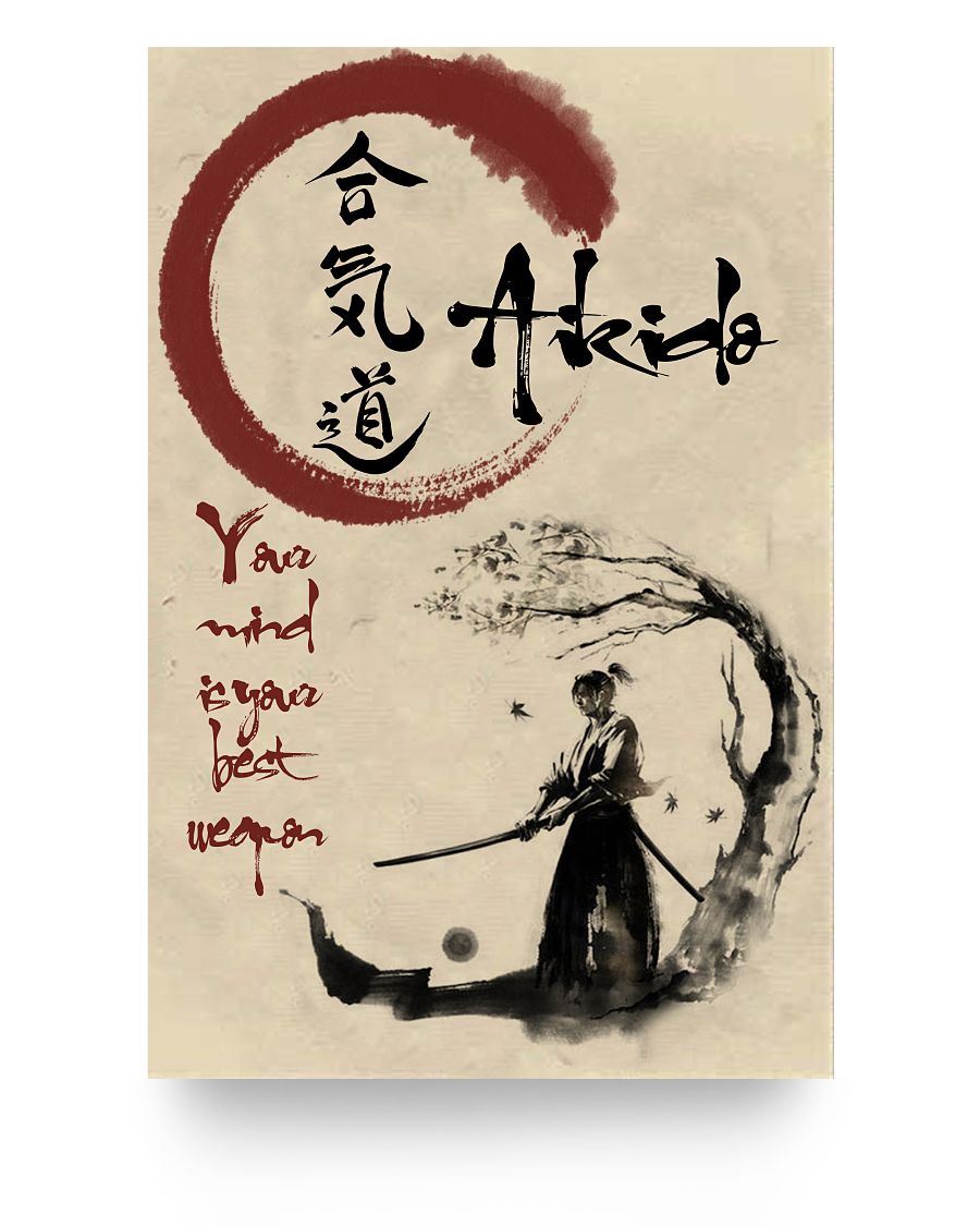 Inspirational Gifts Your Mind is Your Best Weapon - English - Aikido Poster Posters 24*36