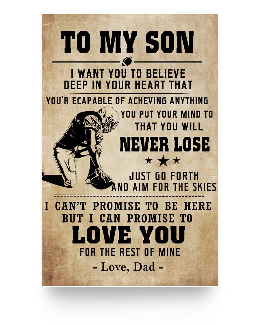 Meaningful Quote American Football Poster-to My Son- You Will Never Lose Family Friend, Awesome Birthday Decor Bedroom, Living Room Art Print 11x17 Poster