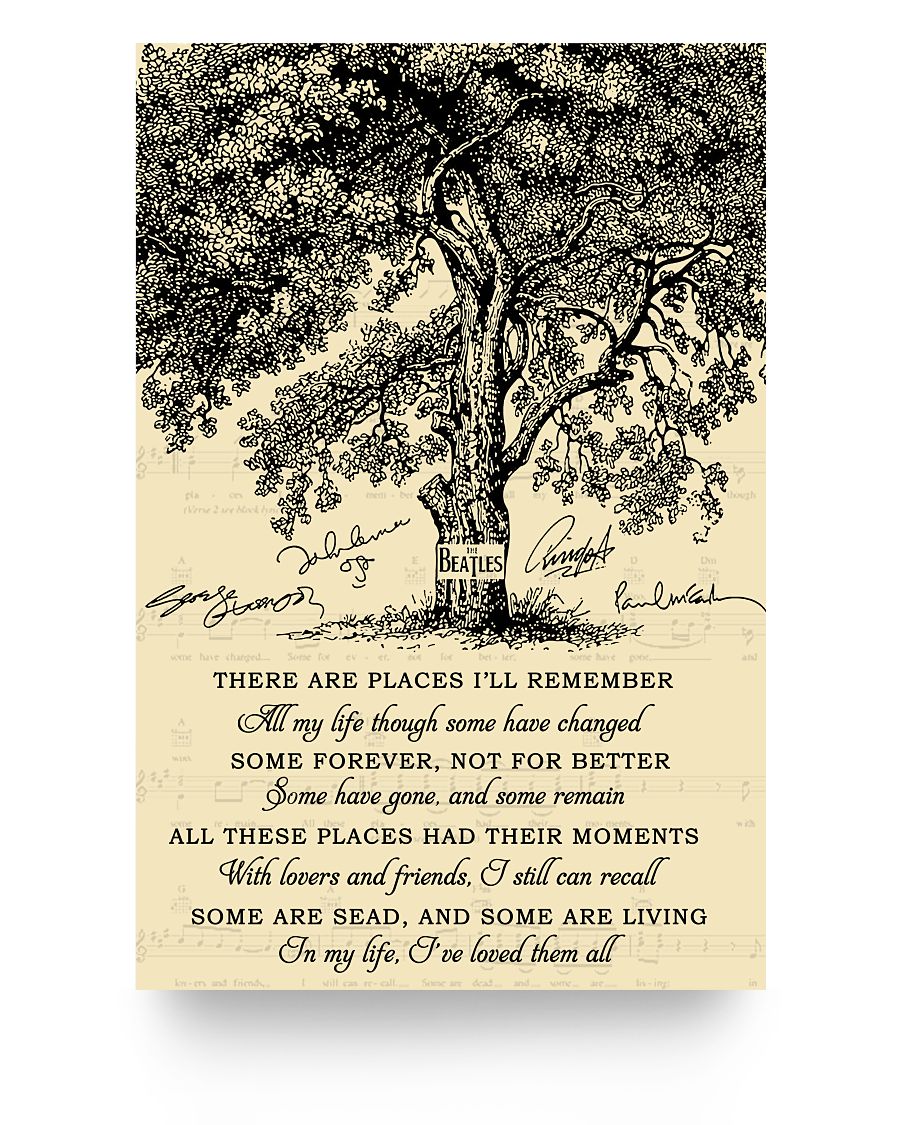 Poster Gifts Beautiful Tree The Beatles All These Places Had Their Moments With 16x24 Poster