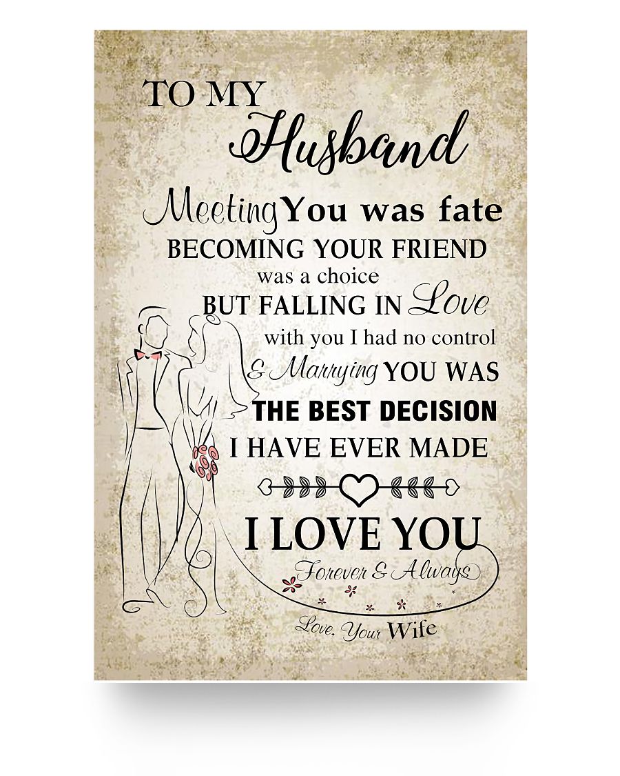 Molomon Poster to My Husband Meeting You Fate, But Falling in Love with You I Had No Control, Must Marrying You, Art Print Home Decor, Posters Family Friend Gift, Awesome Gifts Perfect 16x24 Poster