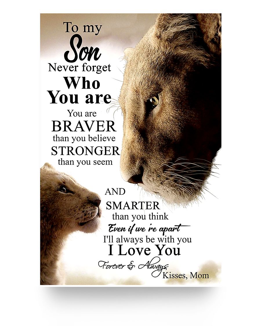 Meaningful Quote Mom to Son 16x24 Poster