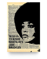 Thumbnail for iWow Inspirational Angela Davis Walls Turned Sideways are Bridges Family Friend, Awesome Birthday Decor Bedroom, Living Room Art Print 16x24 Poster